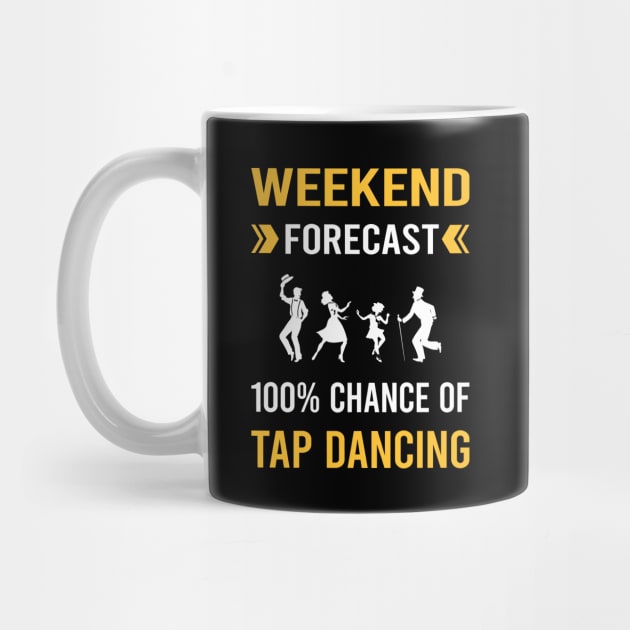 Weekend Forecast Tap Dance Dancing by Good Day